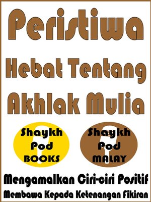 cover image of Peristiwa Hebat Tentang Akhlak Mulia--Great Events on Noble Character